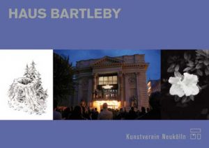 Postkarte Haus Bartleby, Vorderseite: Heiko Sievers, „Sag alles ab!“ / Fotografie des Kapitalismustribunals (Brut Wien, R. Moslam) / Moritz di Lorenzo, „Haus Bartleby muss Neukölln verlassen – wir werden immer mit Euch sein!“